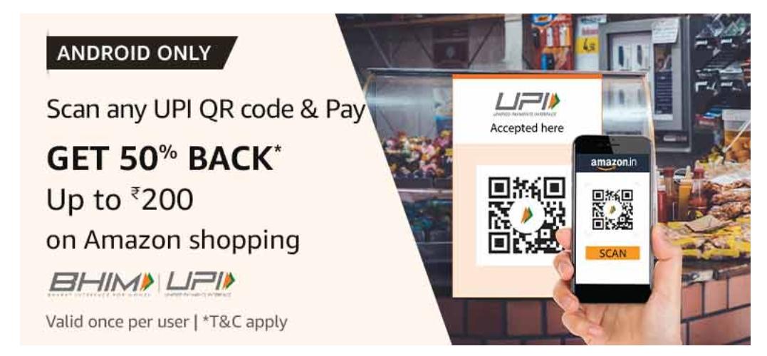 Amazon Scan any UPI QR Code and Get 50% Cashback up to Rs.200 on Shopping