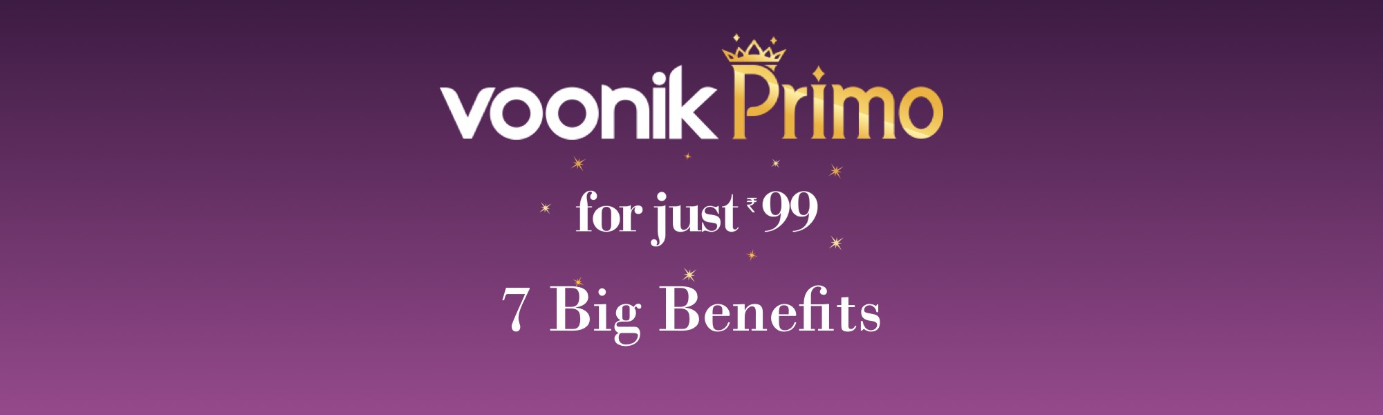 Buy Voonik Primo Get Free Delivery On All Products + 200 Credits Worth Rs.200 Only For Rs.99