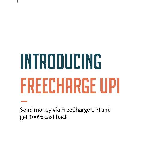 Send Money via FreeCharge UPI and Get 100% Cashback