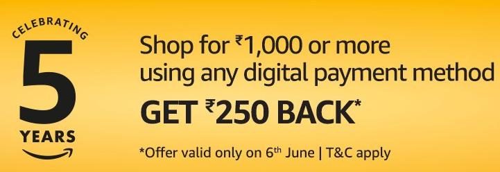 Amazon - Flat Rs.250 Cashback on Rs.1000 with Prepaid Order on 6th June