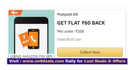 Amazon Postpaid Bill Offer GET Flat Rs.60 Cashback on Payment of Rs.200 or More