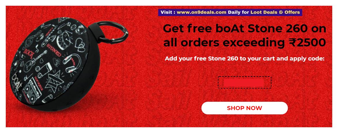 Buy Above Rs.2500 & Get BoAt Stone 260 Worth Rs.1499 For Free