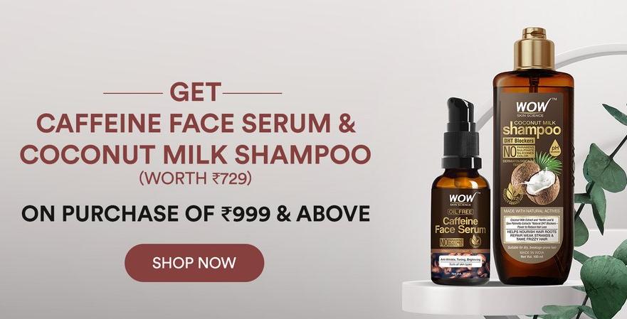Free Caffeine Face Serum + Coconut Milk Shampoo Worth Rs.729 on Purchase of Rs.999 + Extra Discount