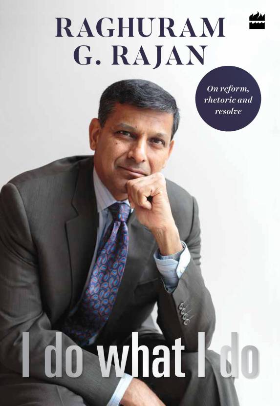 I Do What I Do  English, Hardcover, Raghuram G. Rajan