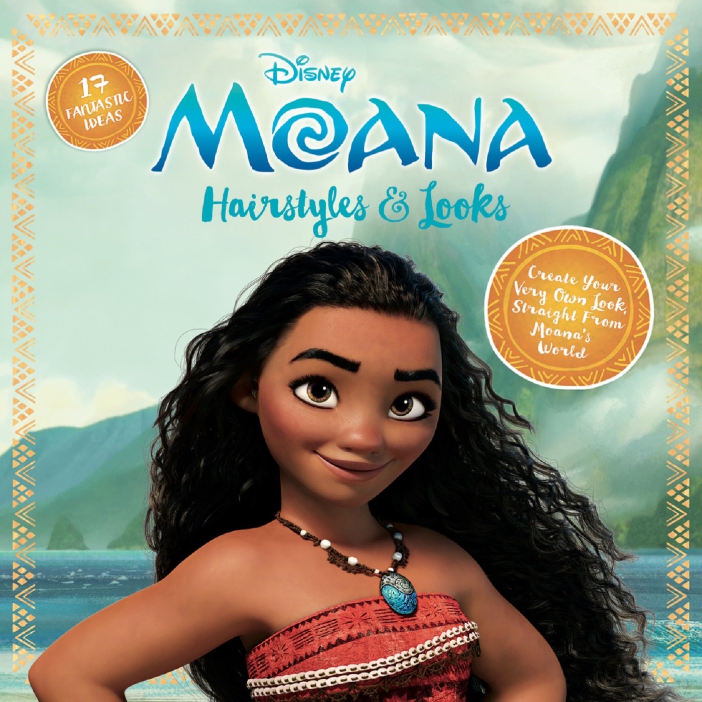 Moana Hairstyles and Looks 17 Fantastic Ideas Hardcover