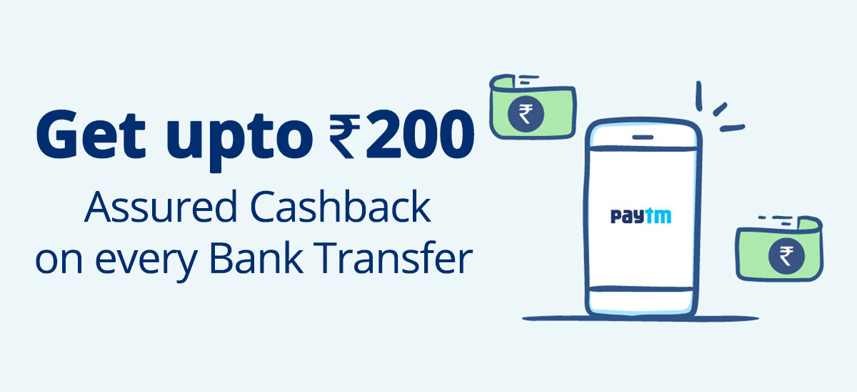 Paytm - Get upto Rs. 200 Cashback on Sending Money
