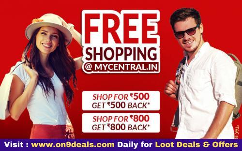 MyCentral Shop for Rs 500 Get 500 Back & Shop for Rs 800 Get 800 Back